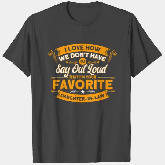 Family Reunion Daughter Daughter-In-Law T Shirts