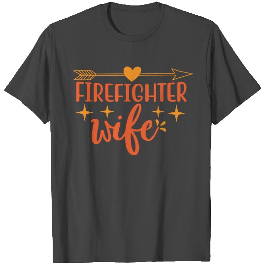 firefighter wife T Shirts