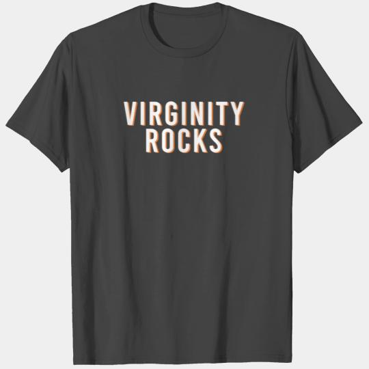 Virginity Rocks T Shirts
