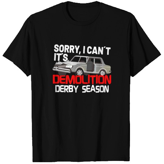 Demo Derby / Demolition Derby : it´s Derby Season T Shirts