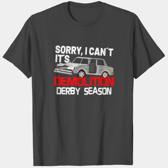 Demo Derby / Demolition Derby : it´s Derby Season T Shirts