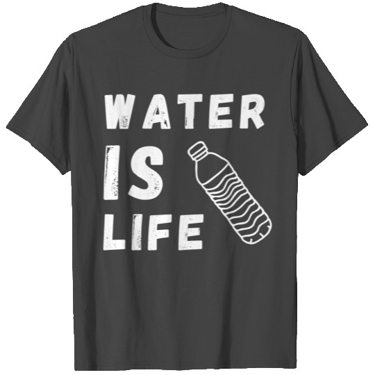 Water is Life Save Water Save the Planet Earth T Shirts