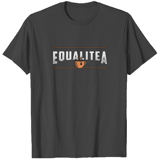 Gay Equalitea Gay Pride Rights LGBT Love Funny T Shirts