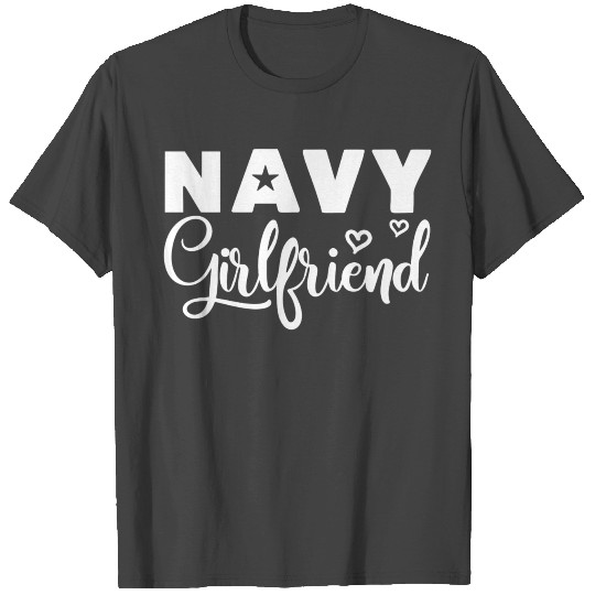 Navy Girlfriend Sailor Girlfriend Gift Military Gi T Shirts