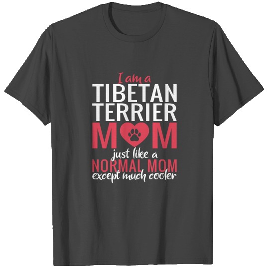 I Am Tibetan Terrier Mom Mother's Day T Shirts