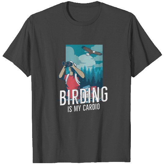 Ornithology Design for a Hobbyist Bird Watcher T Shirts