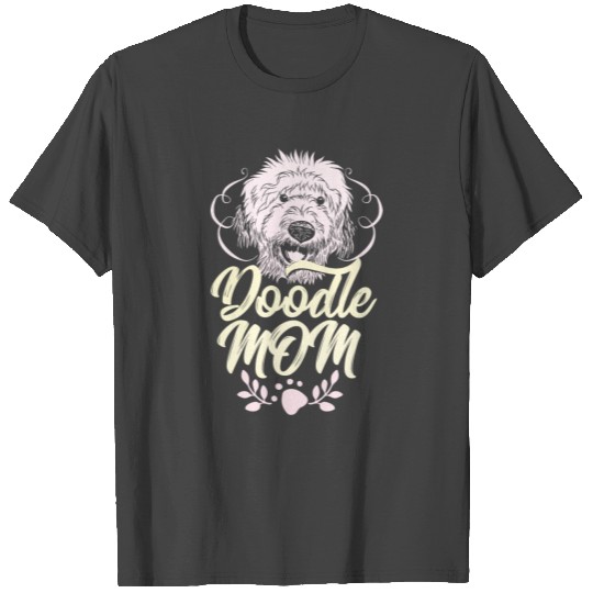 Cute Doodle Mom Goldendoodle Labradoodle Pyredoodl T Shirts