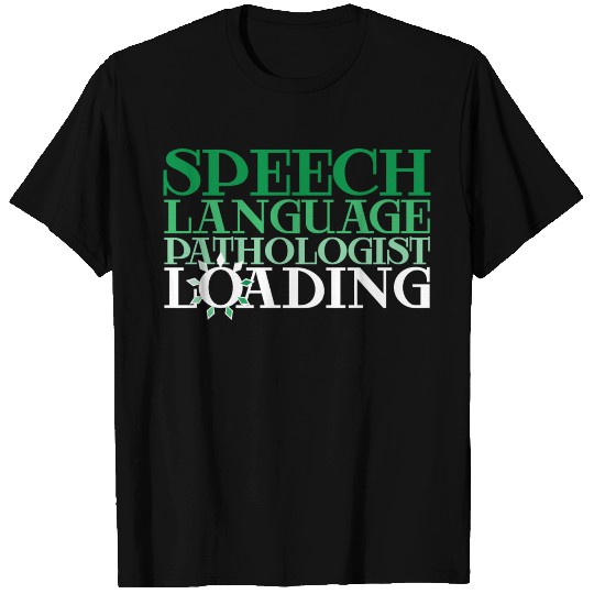 SLP Speech Language Therapy Therapist T Shirts