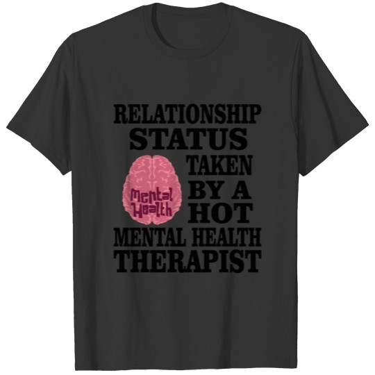 MENTALHEALTH THERAPIST Hot Mental Health Therapist T-shirt