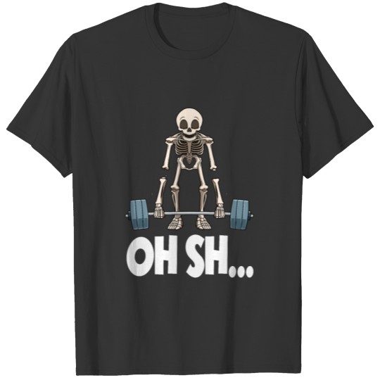 Funny skeleton weight lifting T-shirt