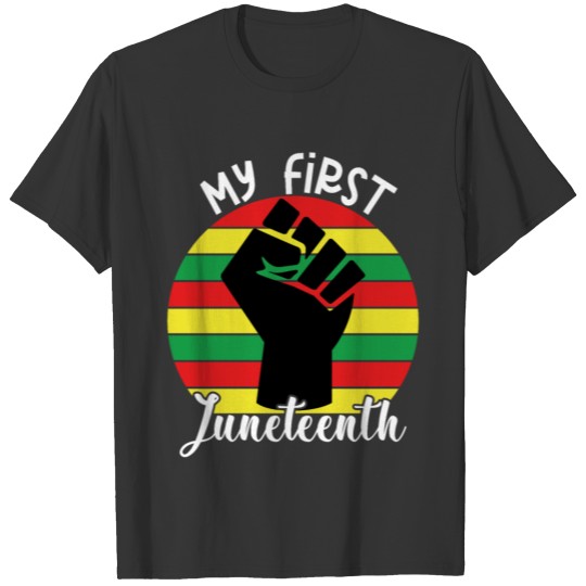 My First Juneteenth , Retro African Black Kids T Shirts