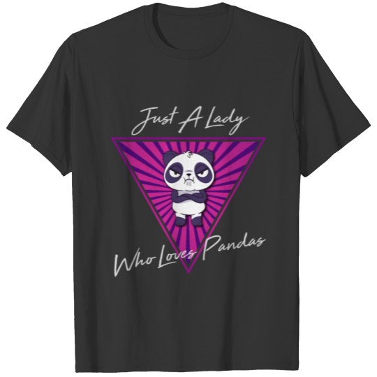 Just A Lady Who Loves Pandas - Panda Design T-shirt