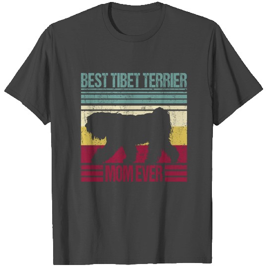 Tibet Terrier Best Mom Ever T Shirts
