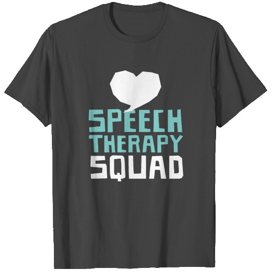 SLP Speech Language Therapy Therapist T Shirts