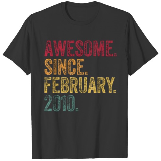 Awesome Since February 2010 11 Years Old 11th Birt T-shirt