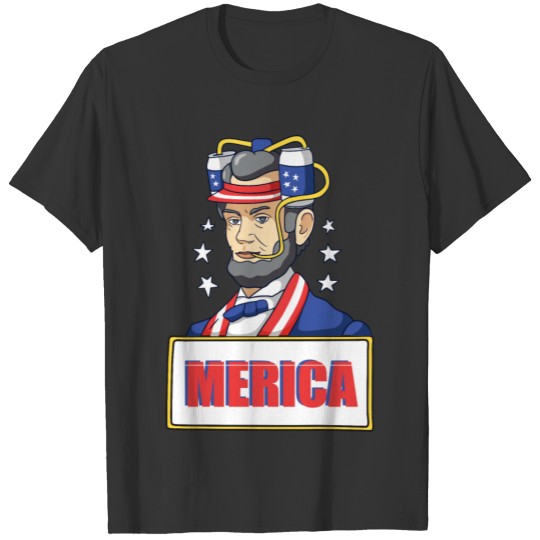 4th Of July Merica Abraham Lincoln Drinking Beer T Shirts