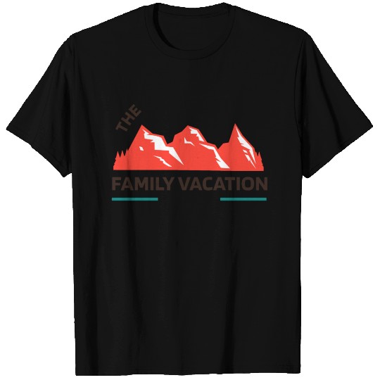 the family vacation T Shirts