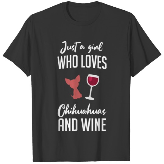 Chihuahua Wine | Pet Dog Chihuahuas Gift T Shirts