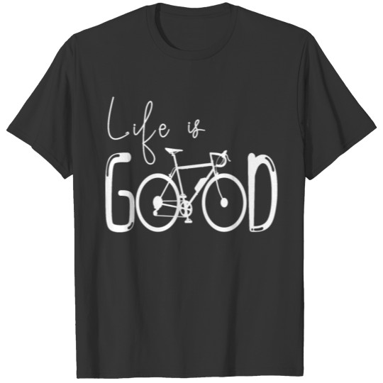 Funny Cycling Life Bicycle Biking Bike Racing T-shirt