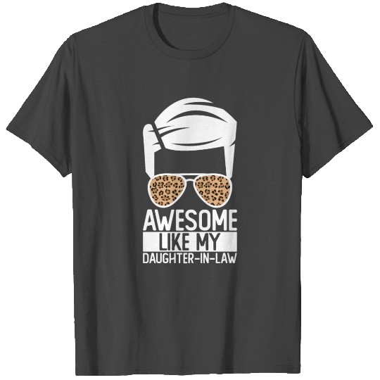 Awesome Like My Daughter In Law , Family Lovers T Shirts
