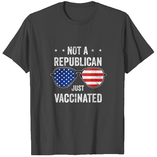 Not Republican Just Vaccinated Af Pro Vaccine T Shirts