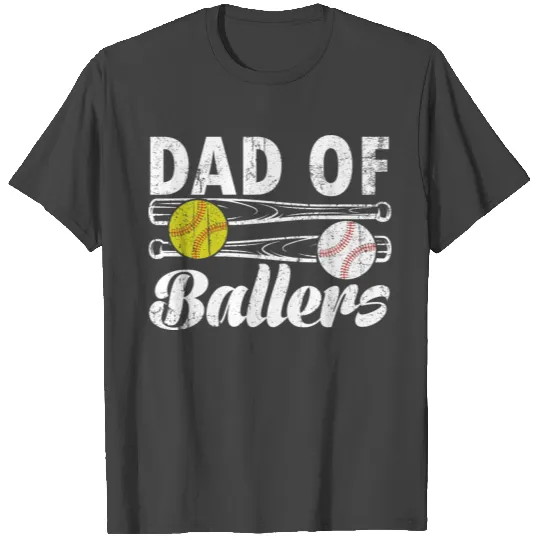 Dad of Ballers Fathers Day Baseball Softbal T Shirts