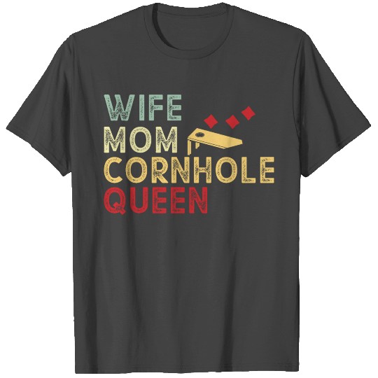 Wife Mom Cornhole Queen T Shirts
