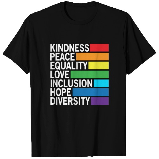 Kindness Peace Equality Inclusion Human Rights T Shirts