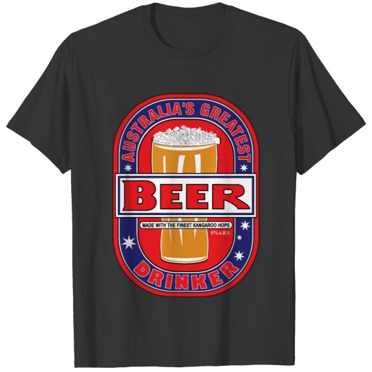 Australia s Greatest Beer Drinker T-shirt