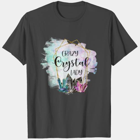 Crazy Crystal Lady T Shirts