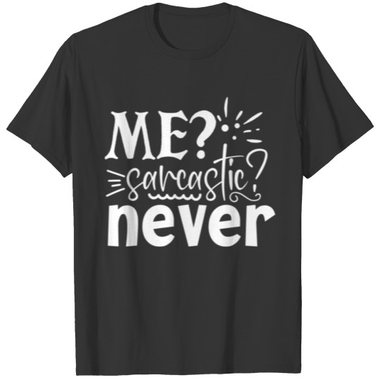Quote sarcasm is my native language T-shirt