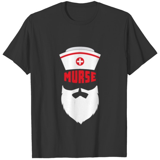 Murse Male Nurse Medical Healthcare Worker T Shirts