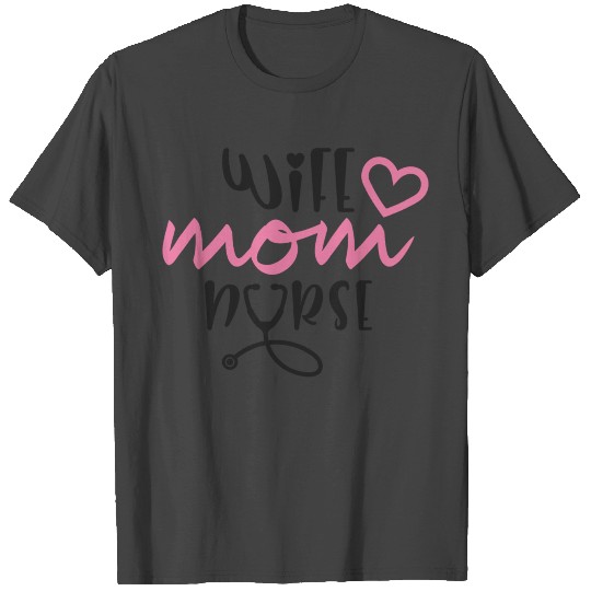 Will Mom Nurse, Nurse mummy T Shirts