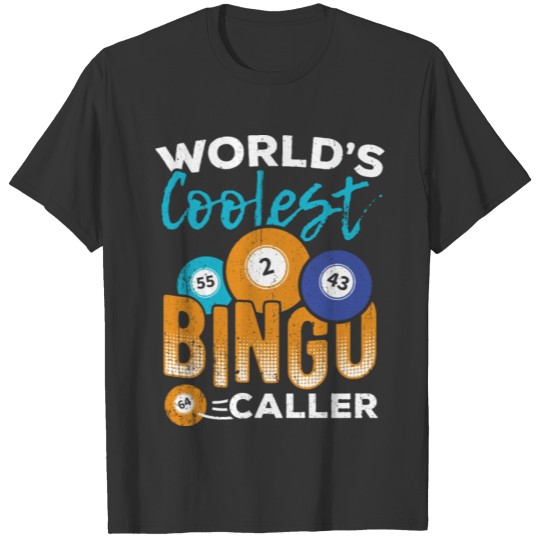 Calls out Bingo Numbers T-shirt