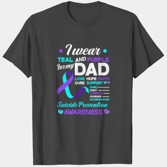 I Wear Teal & Purple For My Dad Suicide Prevention T Shirts