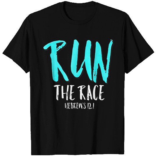 Run The Race Christian Runner Bold Witness Jogging T Shirts