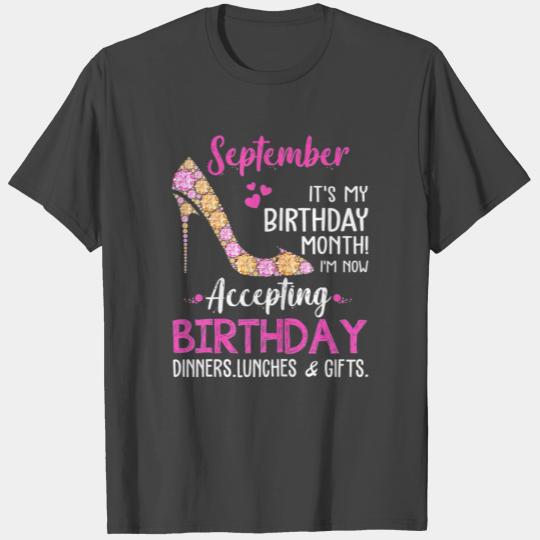 September Its my Birthday Month Women Mom Wife T Shirts