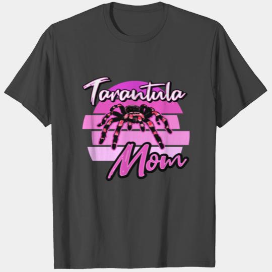 Tarantula Mom Design for a Spider Lover T Shirts