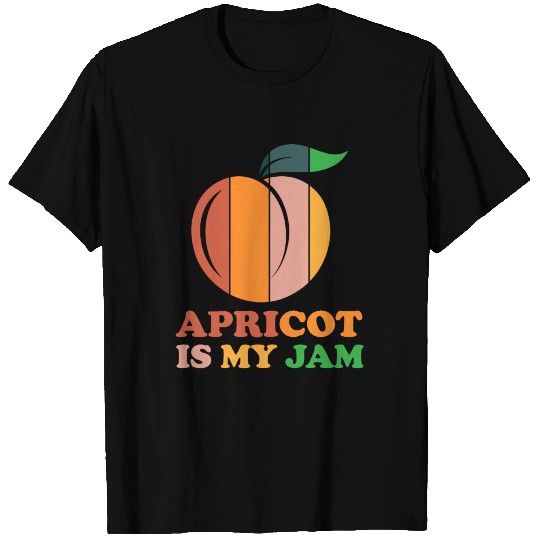 Apricot is my Jam, Fruit T Shirts