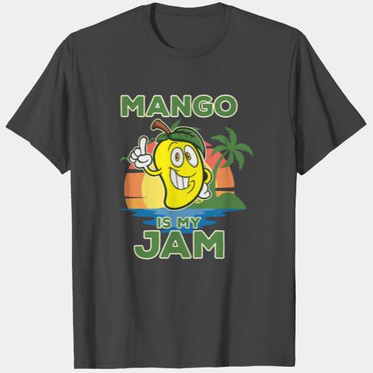 Fruit, Mango is my Jam T Shirts