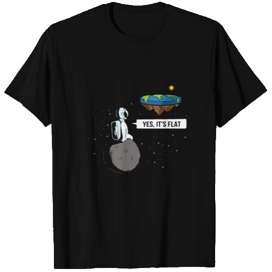 Yes It's Flat Astronaut Moon Flat Earth Society T Shirts