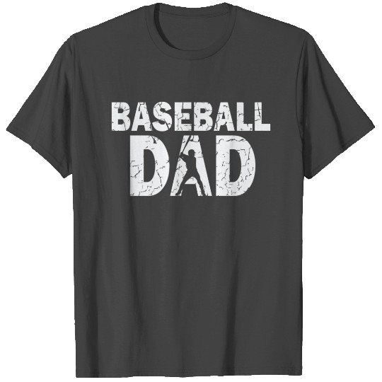 Baseball dad funny fathers day T Shirts