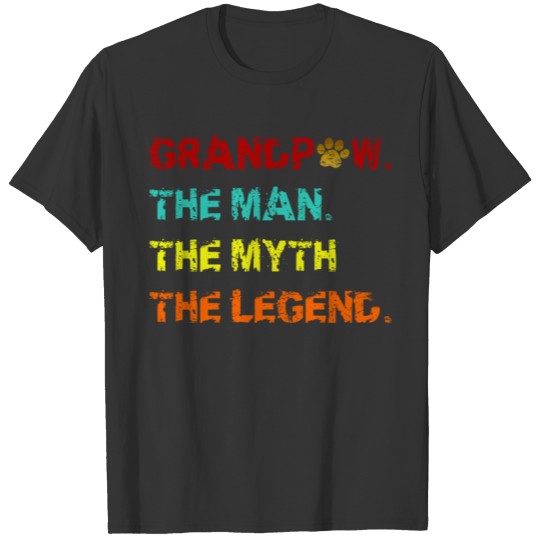 grandpaw the man the myth the legend T-shirt