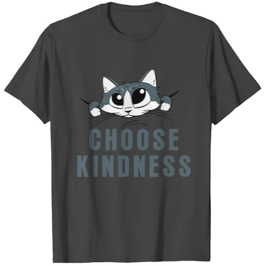 Choose Kindness T Shirts