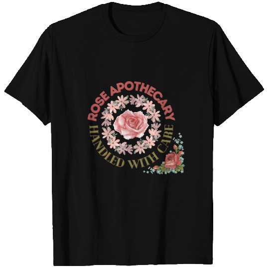 Rose Apothecary Handled With Care T Shirts