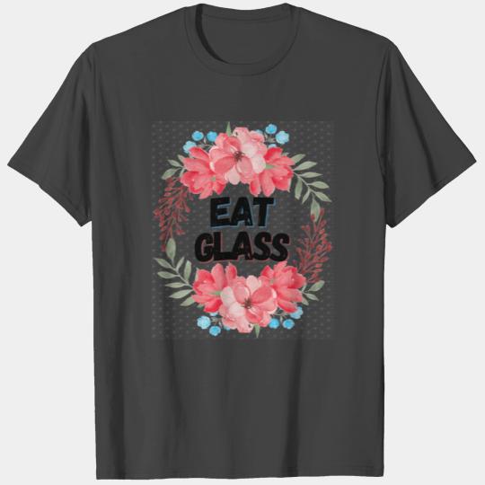 Eat Glass Schitts Creek T Shirts
