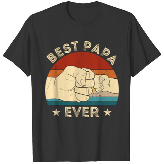 Vintage Best Papa Ever Fist Bump Funny Father'S Da T-shirt