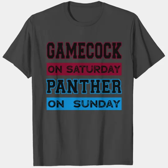 Gamecock On Saturday Panther On Sunday Carolina Fo T Shirts