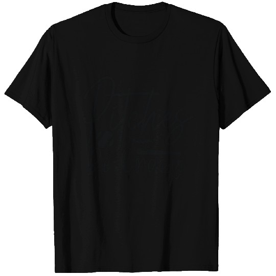 Pitches Be Crazy T Shirts