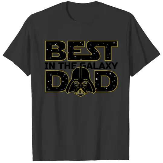 best dad in the galaxy T Shirts